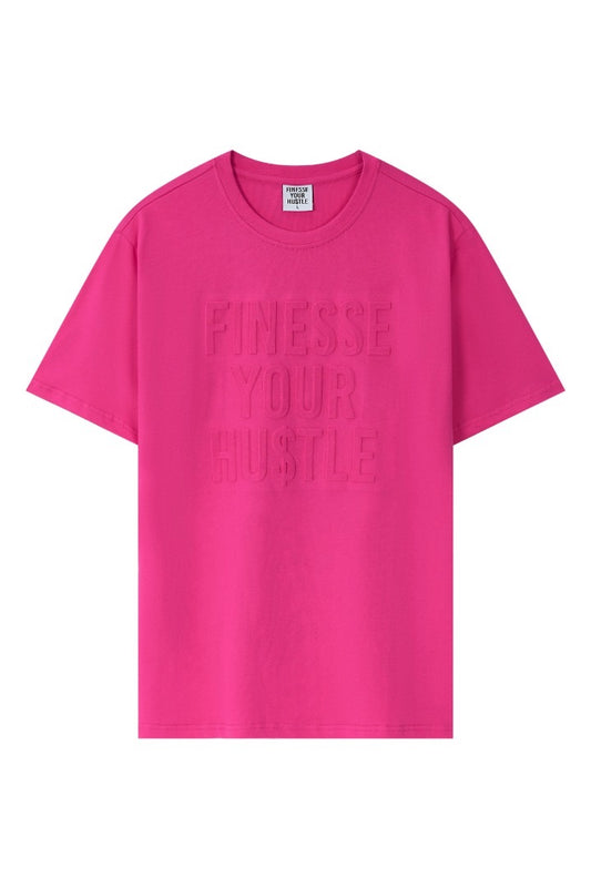 Finesse Your Hustle Embossed T-Shirt