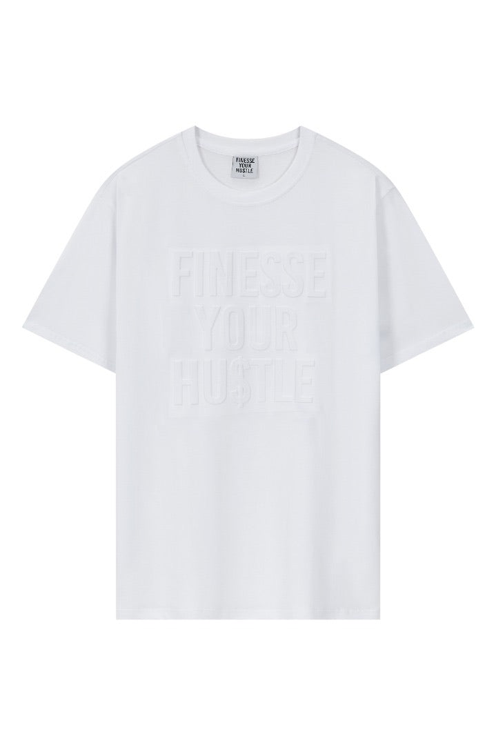 Finesse Your Hustle Embossed T-Shirt