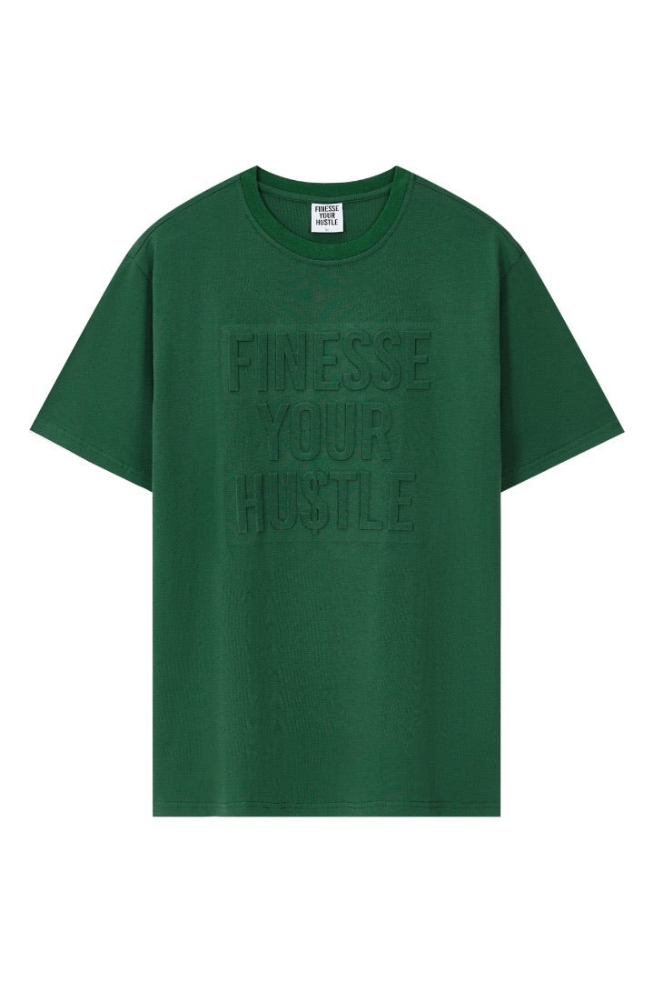 Finesse Your Hustle Embossed T-Shirt