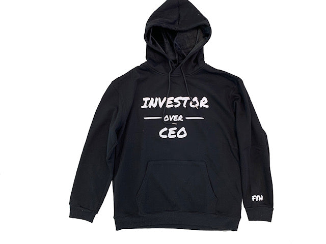 Investor Over CEO Hoodies